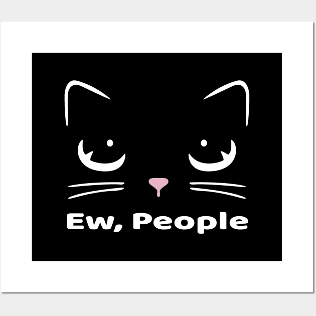 Ew People Cat Lover Wall Art by Family shirts